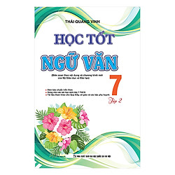 Học Tốt Văn Lớp 7 (Tập 2)