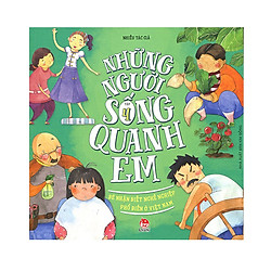 Những Người Sống Quanh Em – Bé Nhận Biết Nghề Nghiệp Phổ Biến Ở Việt Nam (Tập 4)