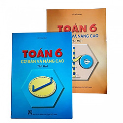 Combo Toán cơ bản và nâng cao lớp 6 tập 1+2