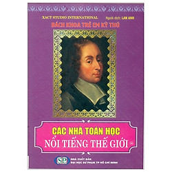 Bách Khoa Trẻ Em Kỳ Thú – Các Nhà Toán Học Nổi Tiếng Thế giới 86
