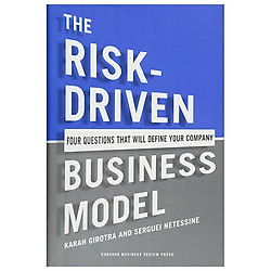 The Risk-Driven Business Model