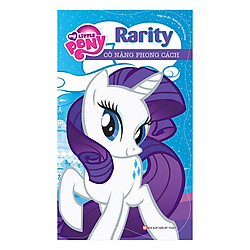 Pony – Cô Nàng Phong Cách – Rarity