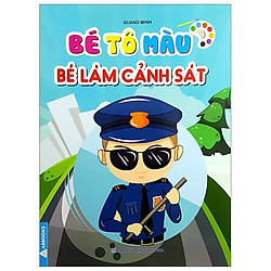Bé Tô Màu Bé Làm Cảnh Sát