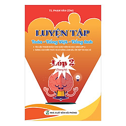 Luyện Tập Toán – Tiếng Việt – Tiếng Anh Lớp 2 (Trong Hè)