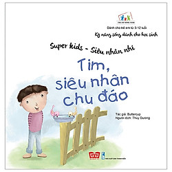 Super Kids – Siêu Nhân Nhí – Tim, Siêu Nhân Chu Đáo