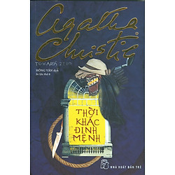 Thời Khắc Định Mệnh (Tái bản)