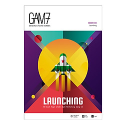 GAM7 Book No.8 Launching – Để Kích Hoạt Chiến Dịch Marketing Bùng Nổ