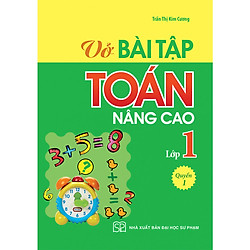 VỞ BÀI TẬP TOÁN NÂNG CAO LỚP 1 – QUYỂN 1 – 2019