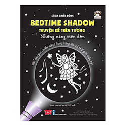 Sách Chiếu Bóng – Bedtime Shadow – Truyện Kể Trên Tường – Những Nàng Tiên Đêm