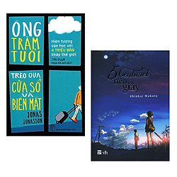Combo 2 Cuốn Sách Văn Học Hay: Ông Trăm Tuổi Trèo Qua Cửa Sổ Và Biến Mất (Tái Bản) + 5 Ce