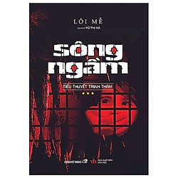 Sông Ngầm – Tập 3