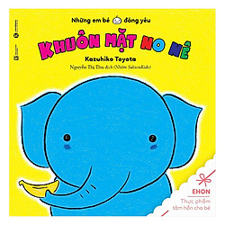 Ehon – những em bé đáng yêu – Khuôn mặt no nê