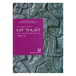 Giáo Trình Cơ Sở Mỹ Thuật Dành Cho Sinh Viên Kiến Trúc Tập 3