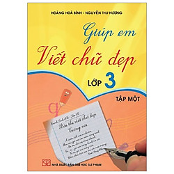 Giúp Em Viết Chữ Đẹp 3 – Tập 1
