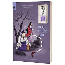 Địch Công Kỳ Án – Ngọc Xuyến Án – Tặng Kèm 3 Bookmark Nam Châm (Mẫu Ngẫu Nhiên) – Số Lượn