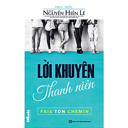 Lời Khuyên Thanh Niên (Bộ sách Cha Mẹ Khéo – Con Thành Công) tặng Bookmark tuyệt đẹp</spa