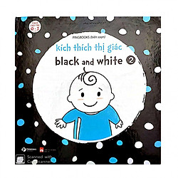 Kích Thích Thị Giác Black And White 2 (Bìa Cứng)