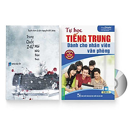 Combo 2 sách: Trung Quốc 247: Mái nhà thân thuộc (Song ngữ Trung – Việt có Pinyin) + Tự Học Tiếng Trung Dành Cho Nhân Viên Văn Phòng  + DVD quà tặng