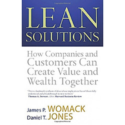 Lean Solutions: How Companies and Customers Can Create Value and Wealth Together