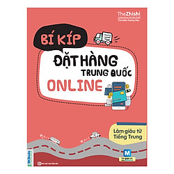 Bí Kíp Đặt Hàng Trung Quốc Online – Làm Giàu Từ Tiếng Trung