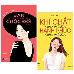 Combo 2 Cuốn Sách Hay Cho Những Người Phụ Nữ Hiện Đại : Bạn Mới Là Chủ Nhân Của Cuộc Đời