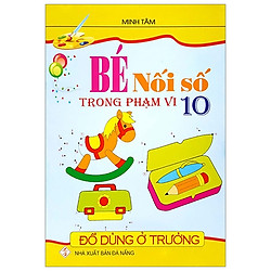 Bé Nối Số Trong Phạm Vi 10 – Đồ Dùng Ở Trường