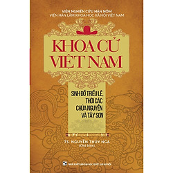 Khoa Cử Việt Nam – Sinh Đồ Triều Lê, Thời Các Chúa Nguyễn Và Tây Sơn