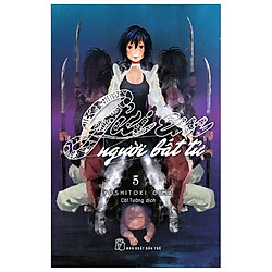 Gửi Em Người Bất Tử 05