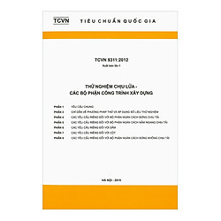 TCVN 9311:2012 Thử Nghiệm Chịu Lửa – Các Bộ Phận Công Trình Xây Dựng.