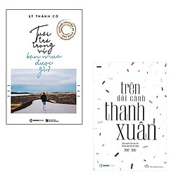 Bộ 2 cuốn: Tuổi Trẻ Trong Ví Bạn Mua Được Gì? – Trên Đôi Cánh Thanh Xuân