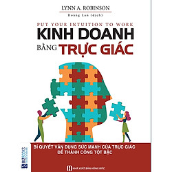 Kinh Doanh Bằng Trực Giác (Tặng kèm Booksmark)