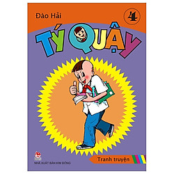 Tý Quậy – Tập 4 (Tái Bản 2018)