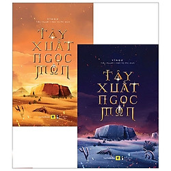 Tây Xuất Ngọc Môn (Tập 1&2) – Tặng Kèm Bookmark + Postcard Có Chữ Ký In Của Tác Giả (Số L