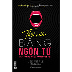 Thôi Miên Bằng Ngôn Từ ( tặng kèm bookmark )