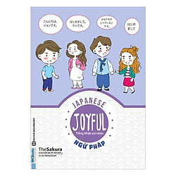 Joyful Japanese – Grammar Tiếng nhật vui nhộn – ngữ pháp  ( TẶNG Kèm Bút Nhật TOTORO LH )