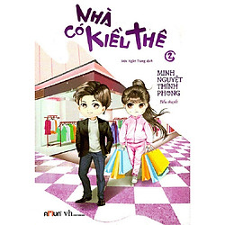 Cuốn sách không thể bỏ qua của tác giả kỳ cựu Minh Nguyệt Thính Phong: Nhà Có Kiều Thê 2<