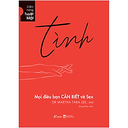 Tình – Mọi Điều Bạn Cần Biết Về Sex