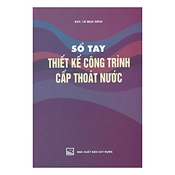 Sổ Tay Thiết Kế Công Trình Cấp Thoát Nước