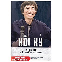 Hồi Ký Tiến Sĩ Lê Thẩm Dương – Kèm Chữ Ký In Của Tác Giả