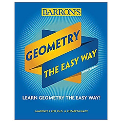 Geometry: The Easy Way (Barron’s Easy Way)