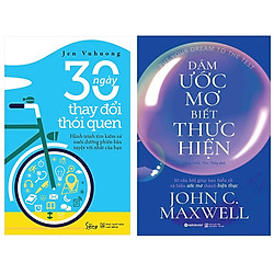 Combo Sách Kỹ Năng Sống :  30 Ngày Thay Đổi Thói Quen +  Dám Ước Mơ, Biết Thực Hiện</span