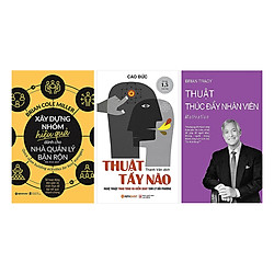 Combo Sách Nhà Quản Lý Tài Ba (Thuật Tẩy Não + Xây Dựng Nhóm Hiệu Quả Dành Cho Nhà Quản L