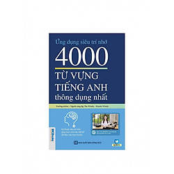 Ứng Dụng Siêu Trí Nhớ 4000 Từ Vựng Tiếng Anh Thông Dụng Nhất ( Tăng Kèm Bút Chì Dễ Thương