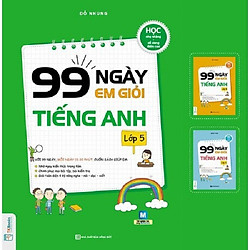 99 Ngày Em Giỏi Tiếng Anh Lớp 5 ( tặng kèm bookmark )