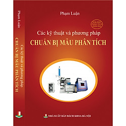 Các kỹ thuật và phương pháp chuẩn bị mẫu phân tích