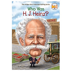 Who Was H. J. Heinz?