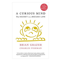 A Curious Mind: The Secret to a Bigger Life