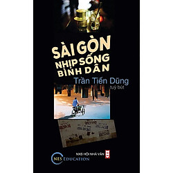 Sài Gòn – Nhịp Sống Bình Dân