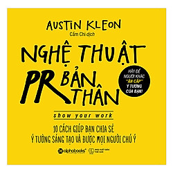 Nghệ Thuật PR Bản Thân (Tái Bản 2018)