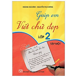 Giúp Em Viết Chữ Đẹp 2 – Tập 1